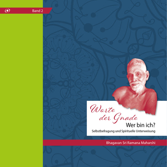 Hörbuch Sri Baghawan Ramana Maharshi: Worte der Gnade | Wer bin ich?